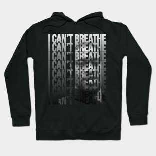 I can't breathe Hoodie